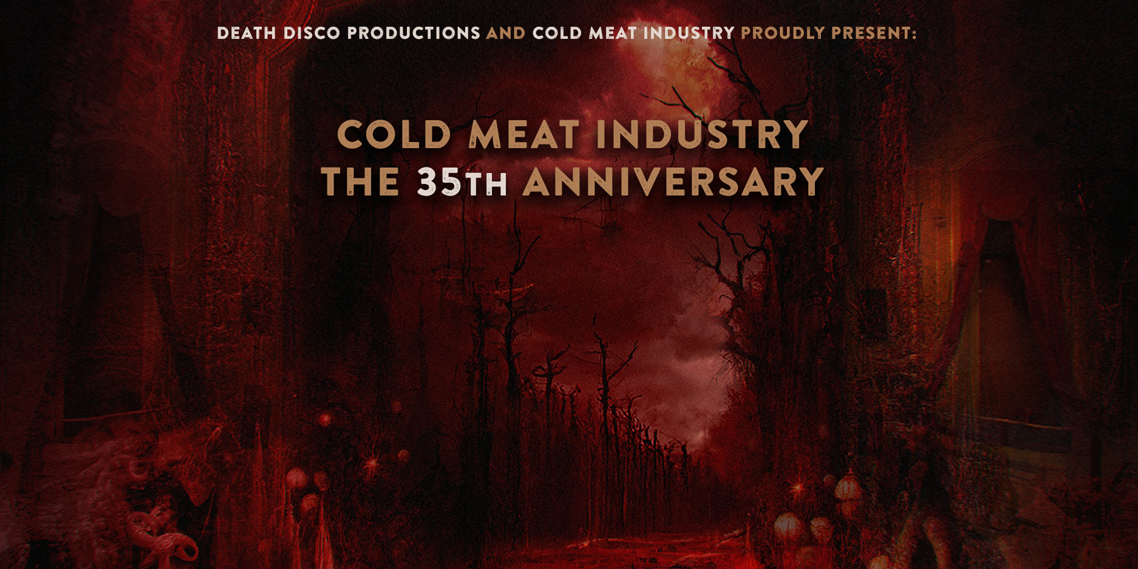The 35th Anniversary of Cold Meat Industry